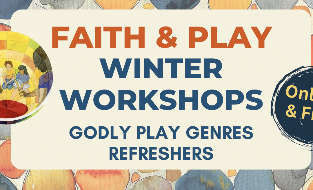 Faith & Play Winter 2026 Workshops
